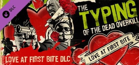 The Typing of the Dead: Overkill – Love at First Bite DLC