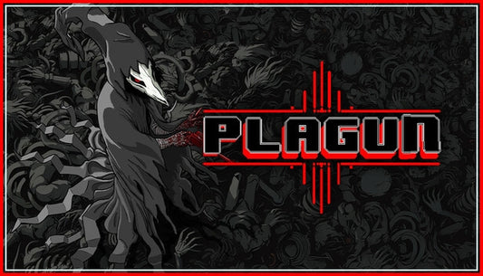 PLAGUN - The Plague Goes On